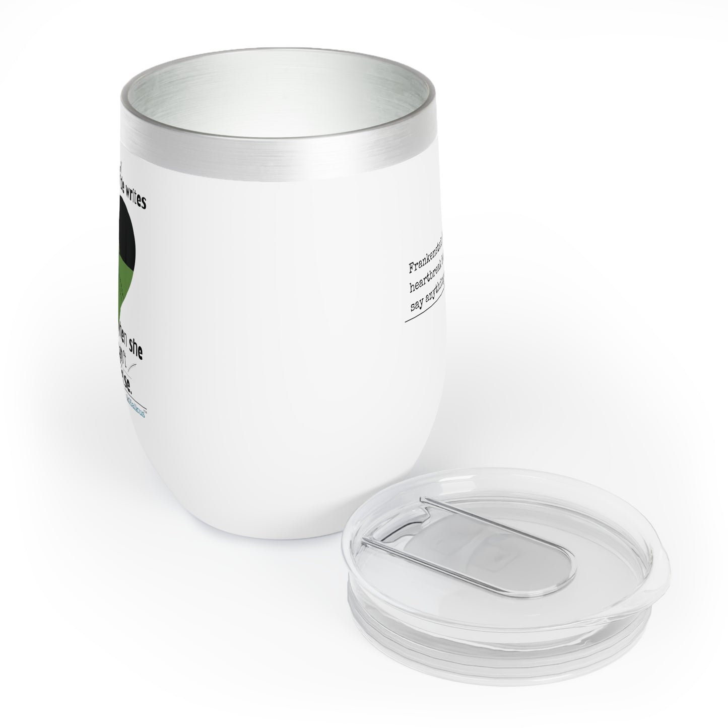 The Creature's Bride Writes Frankenstein Haiku - Chill Wine Tumbler (Dual-sided design)