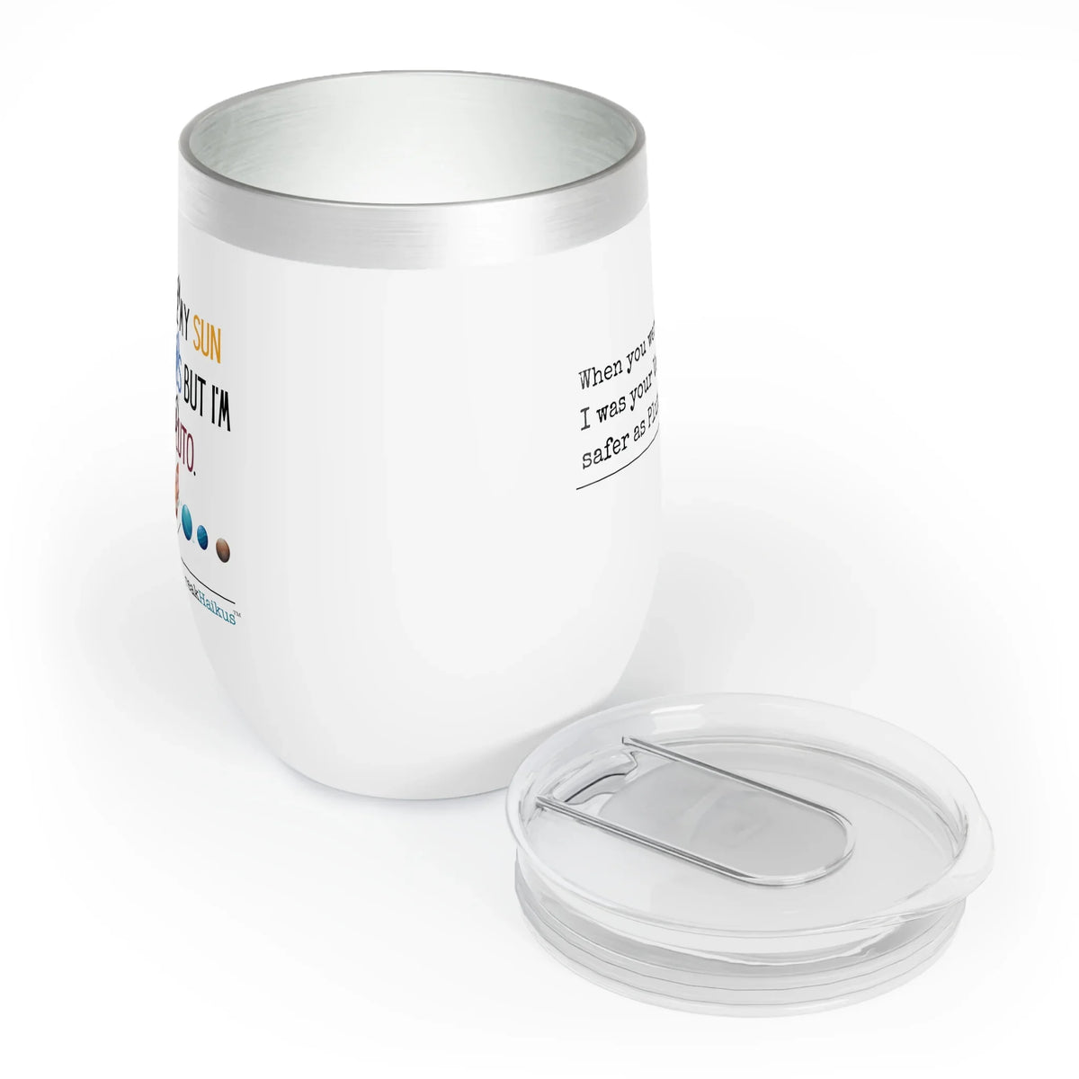 Safer as Pluto Haiku - Chill Wine Tumbler