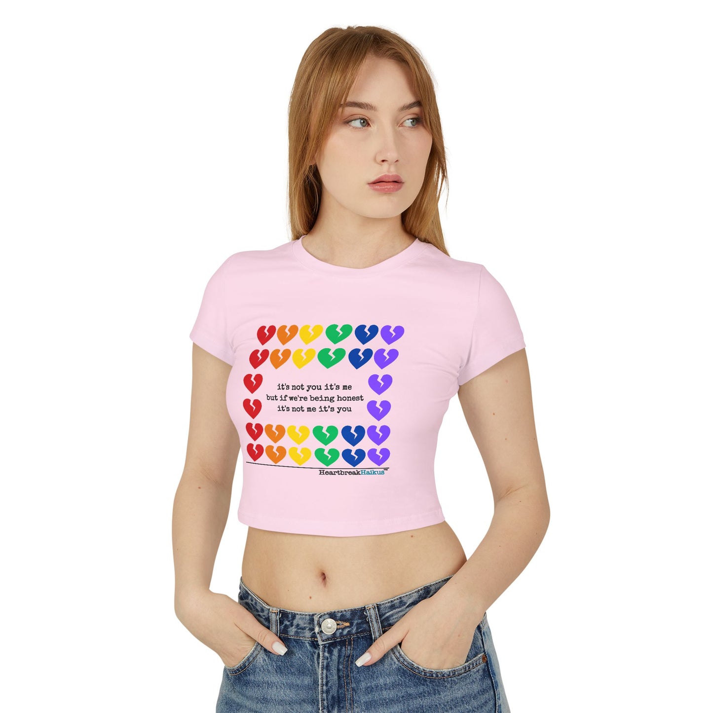 It's Not Me/You Haiku - Baby Tee (Rainbow Hearts Collection)