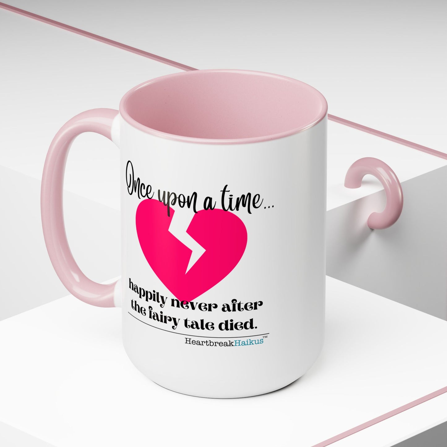 Two-Tone, Coffee Mug, 15oz - Dual-Sided Printing "...the fairy tale died."