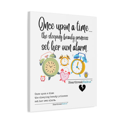 Sleeping Beauty's Alarm - Vertical Matte Canvas, Stretched, 1.25" (graphic and text)
