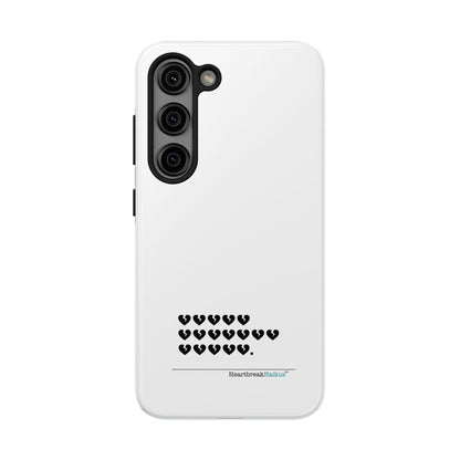 Hieroglyph Heartbreak Haiku Tough Phone Cases (white)
