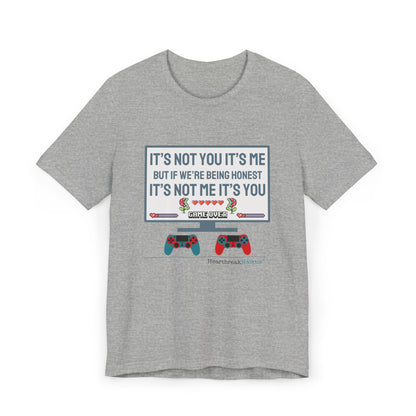 It's not you/me. Unisex Jersey T-Shirt  (lightweight)