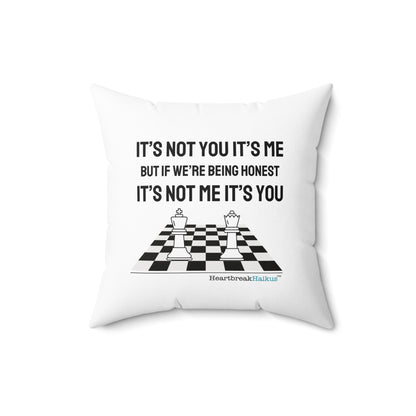 "It's not you/me..." Faux Suede Square Pillow