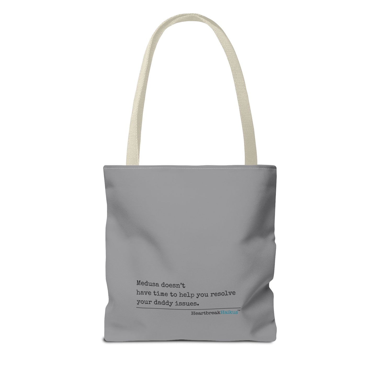 Medusa and Your Daddy Haiku - Tote Bag (Dual-sided print in Stone Grey)