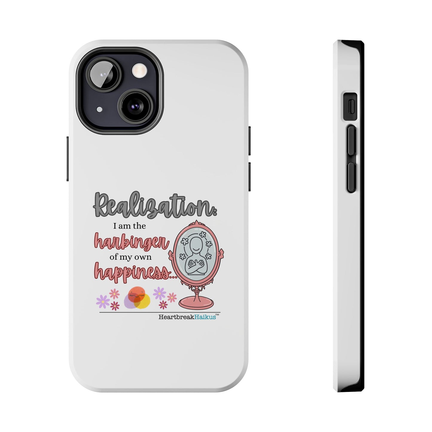 Harbinger of Happiness Tough Phone Cases (white), iPhone 11-16 or Samsung Galaxy S21-S24