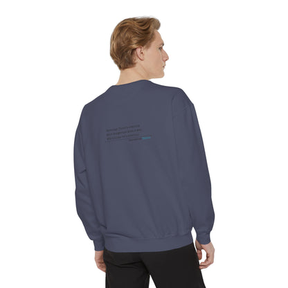 Warning: Dangerous Special Man Haiku - Unisex Garment-Dyed Sweatshirt