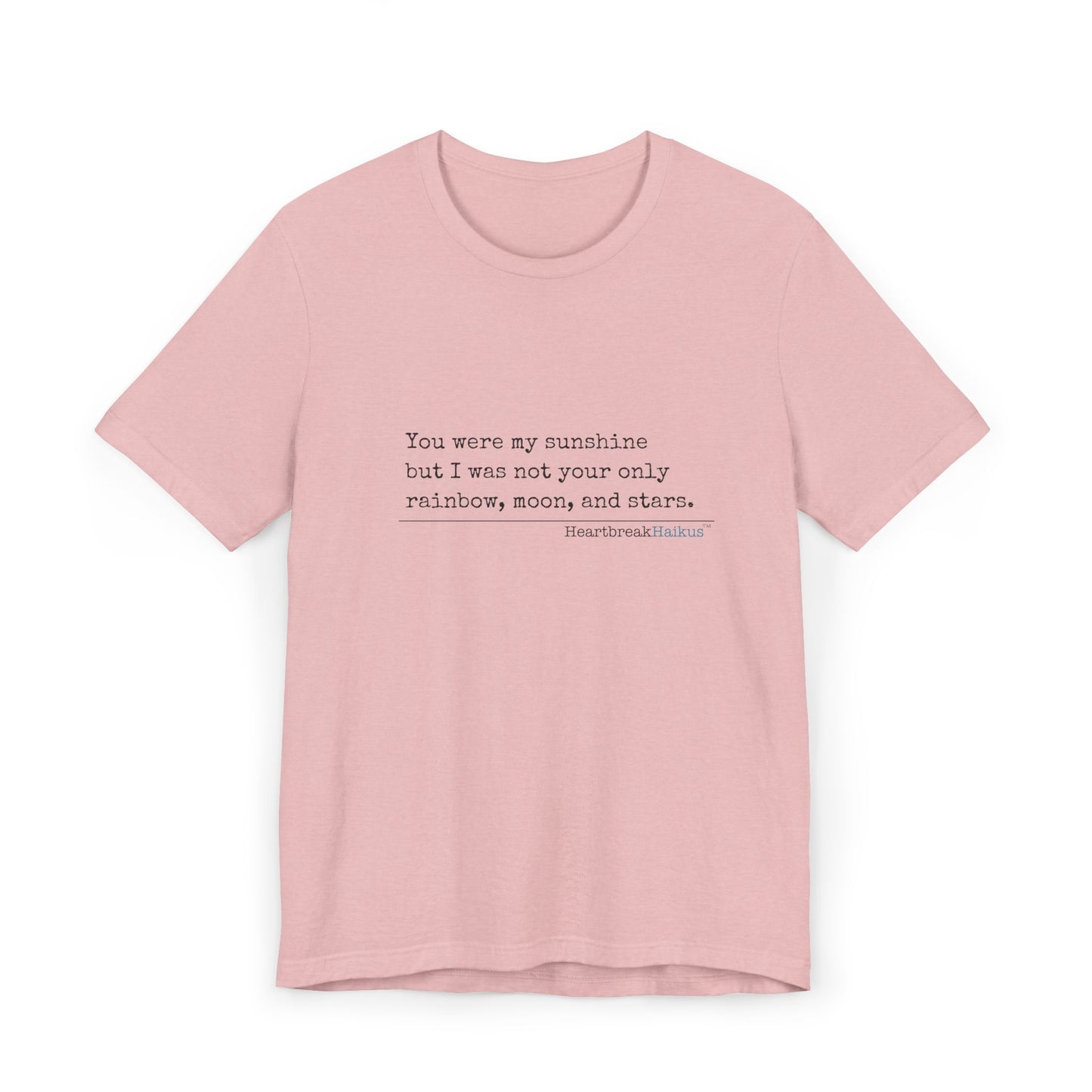 You were my sunshine. Unisex Jersey T-Shirt  (lightweight)