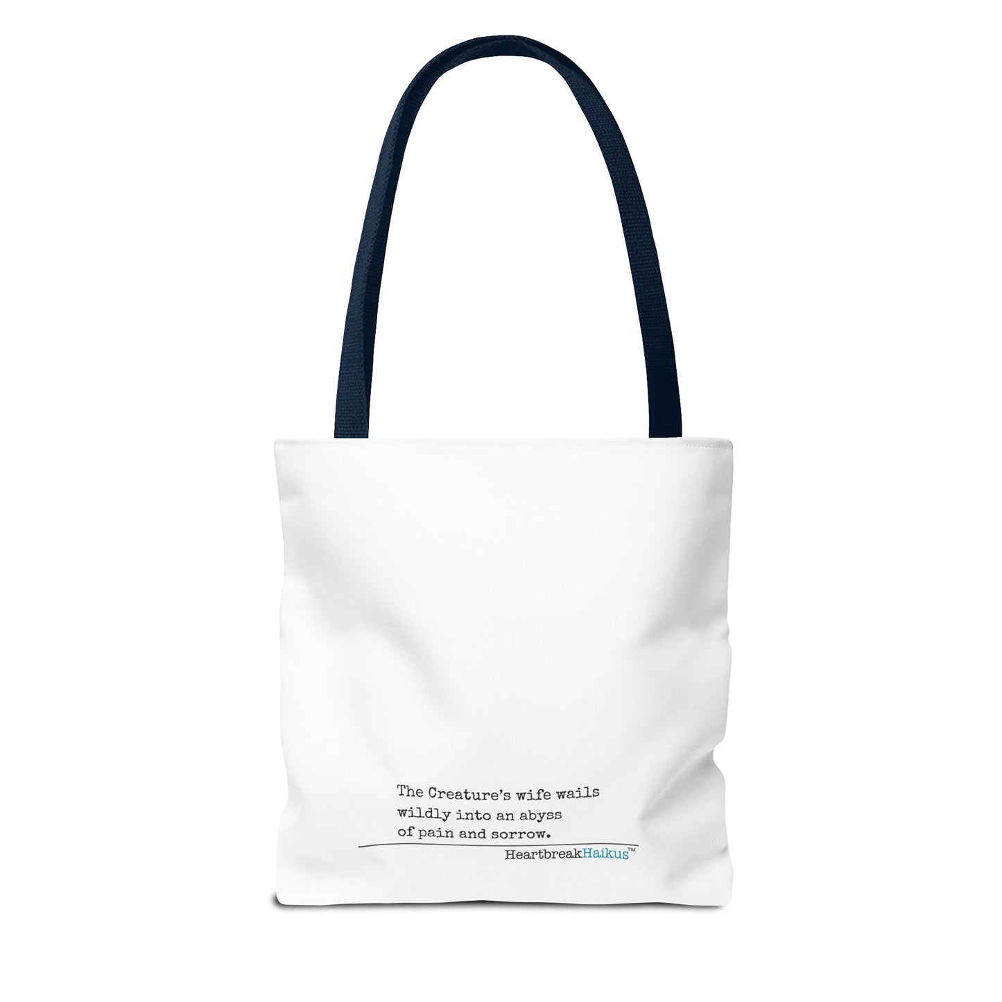 The Creature's Wife Wails Wildly Frankenstein Haiku - Tote Bag (Dual-sided print in Snow White)
