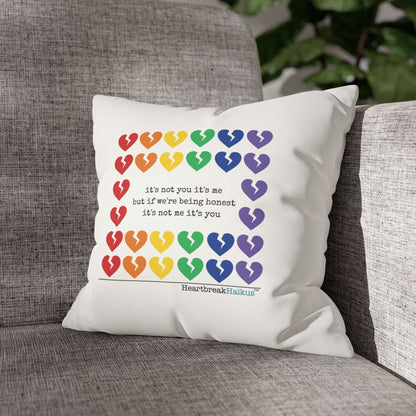 It's Not Me/You Haiku - Faux Suede Square Pillowcase (Rainbow Heartbreak Collection)