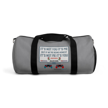 it's not me/you... - Duffel Bag (Gamer Gray)