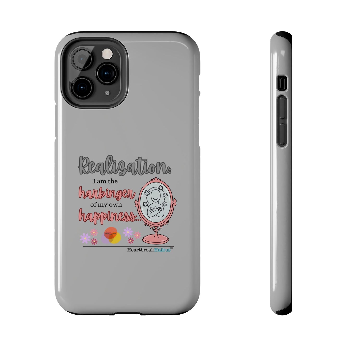 Harbinger of Happiness Tough Phone Cases (light grey)