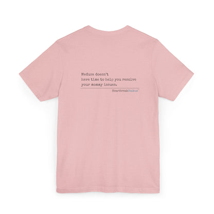 Medusa and Your Mommy. Unisex Jersey T-Shirt  (lightweight)