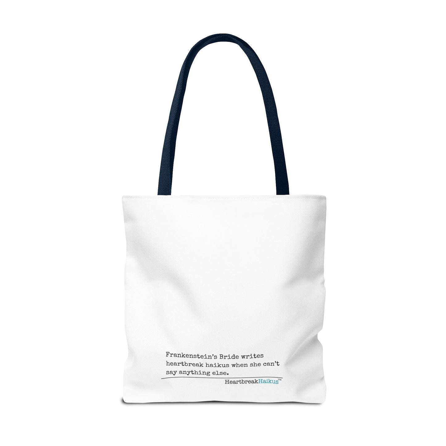 Frankenstein's Bride Writes Heartbreak Haikus - Tote Bag (Dual-sided print in Snow White)