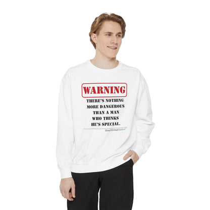 Warning: Dangerous Special Man Haiku - Unisex Garment-Dyed Sweatshirt