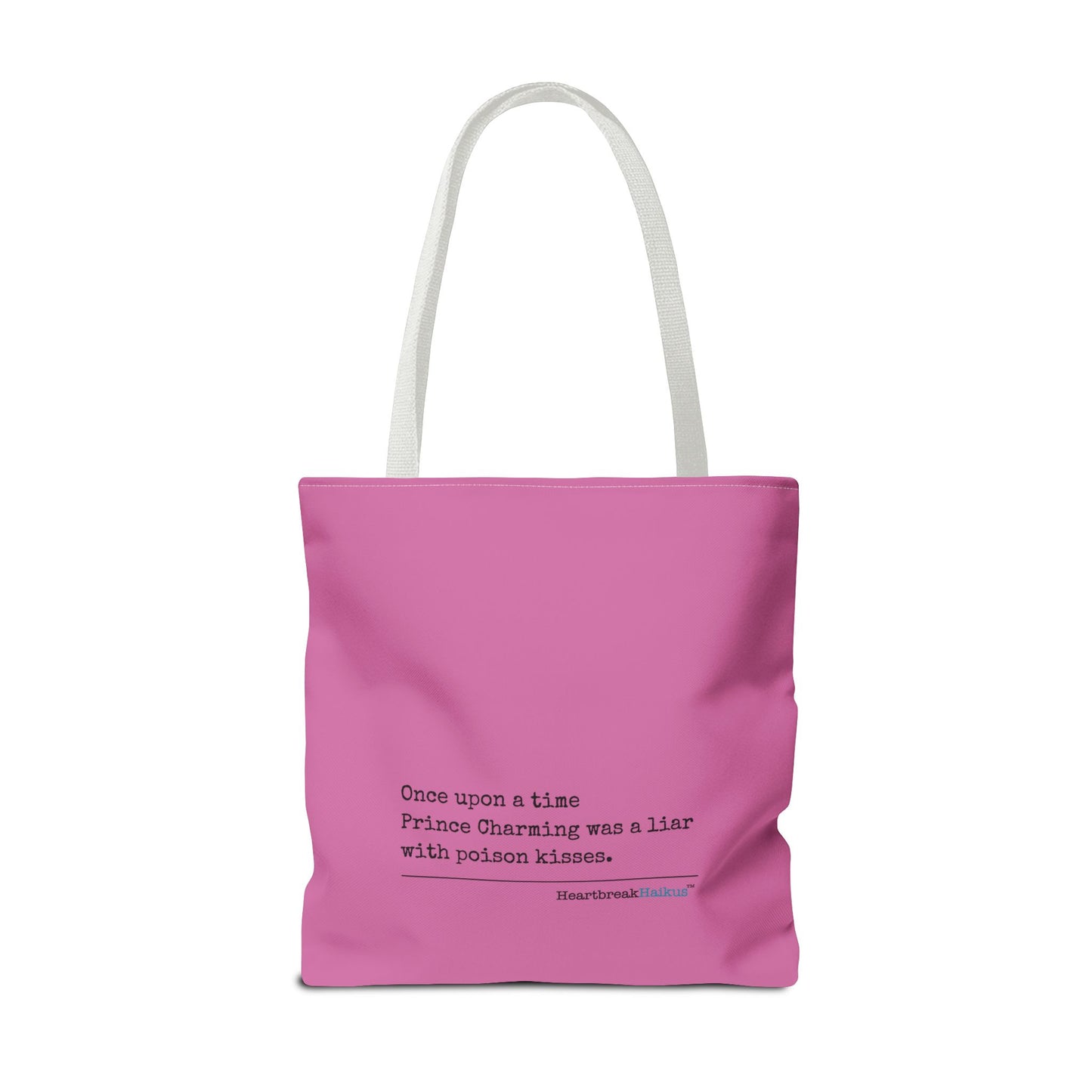 Prince Charming's Poison Kisses Haiku - Tote Bag (Dual-sided print in Candy Pink)