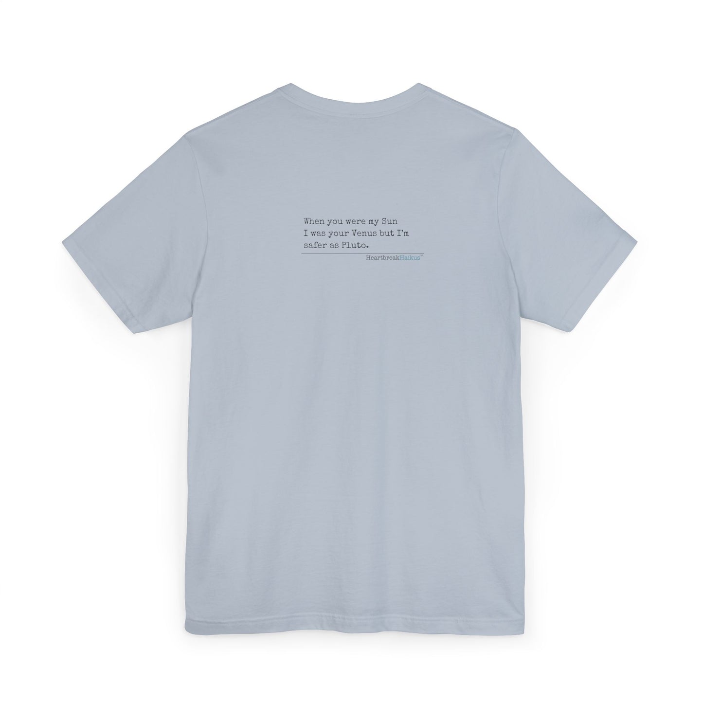 Safer as Pluto Haiku - Unisex Jersey T-Shirt  (lightweight)