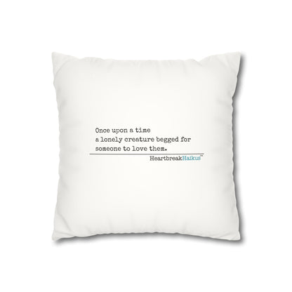 A Lonely Creature Begged Frankenstein Haiku - Faux Suede Square Pillowcase (in Snow White)