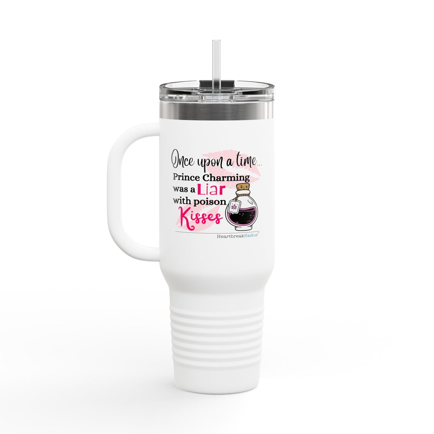 Prince Charming's Poison Kisses - Insulated Travel Mug, 40oz
