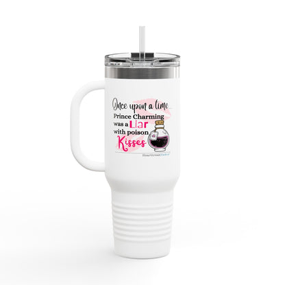 Prince Charming's Poison Kisses - Insulated Travel Mug, 40oz