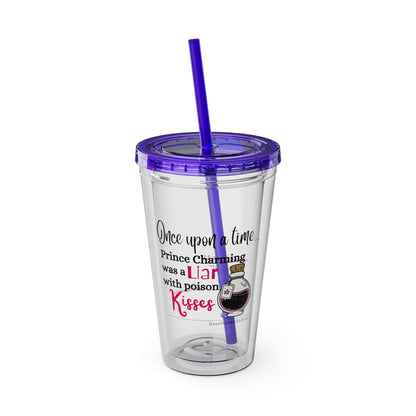 Prince Charming's Poison Kisses Haiku. Sunsplash Tumbler with Straw, 16oz