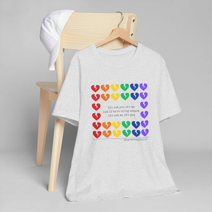 It's Not Me/You Haiku - Unisex Jersey T-Shirt  (Rainbow Hearts Collection)
