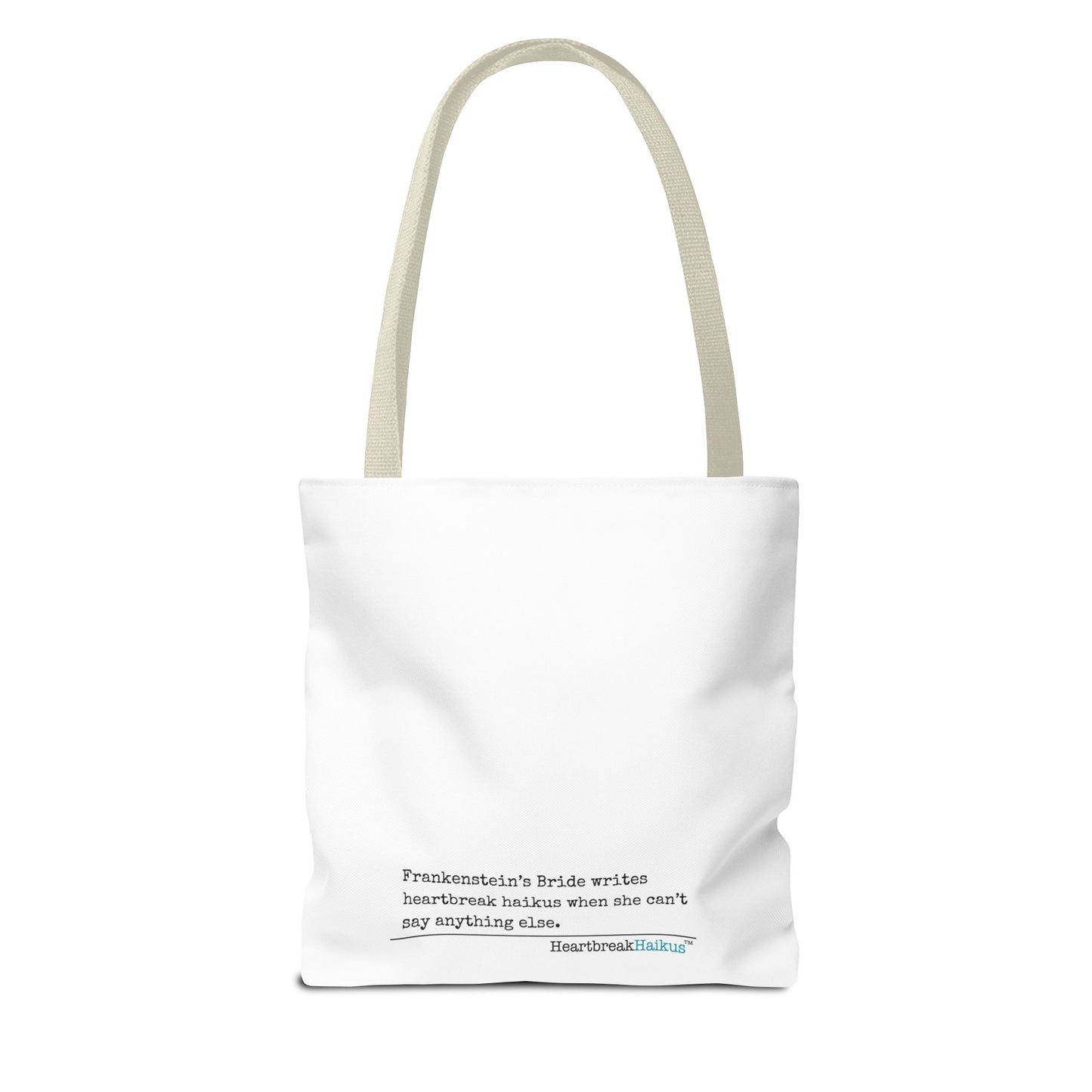 Frankenstein's Bride Writes Heartbreak Haikus - Tote Bag (Dual-sided print in Snow White)