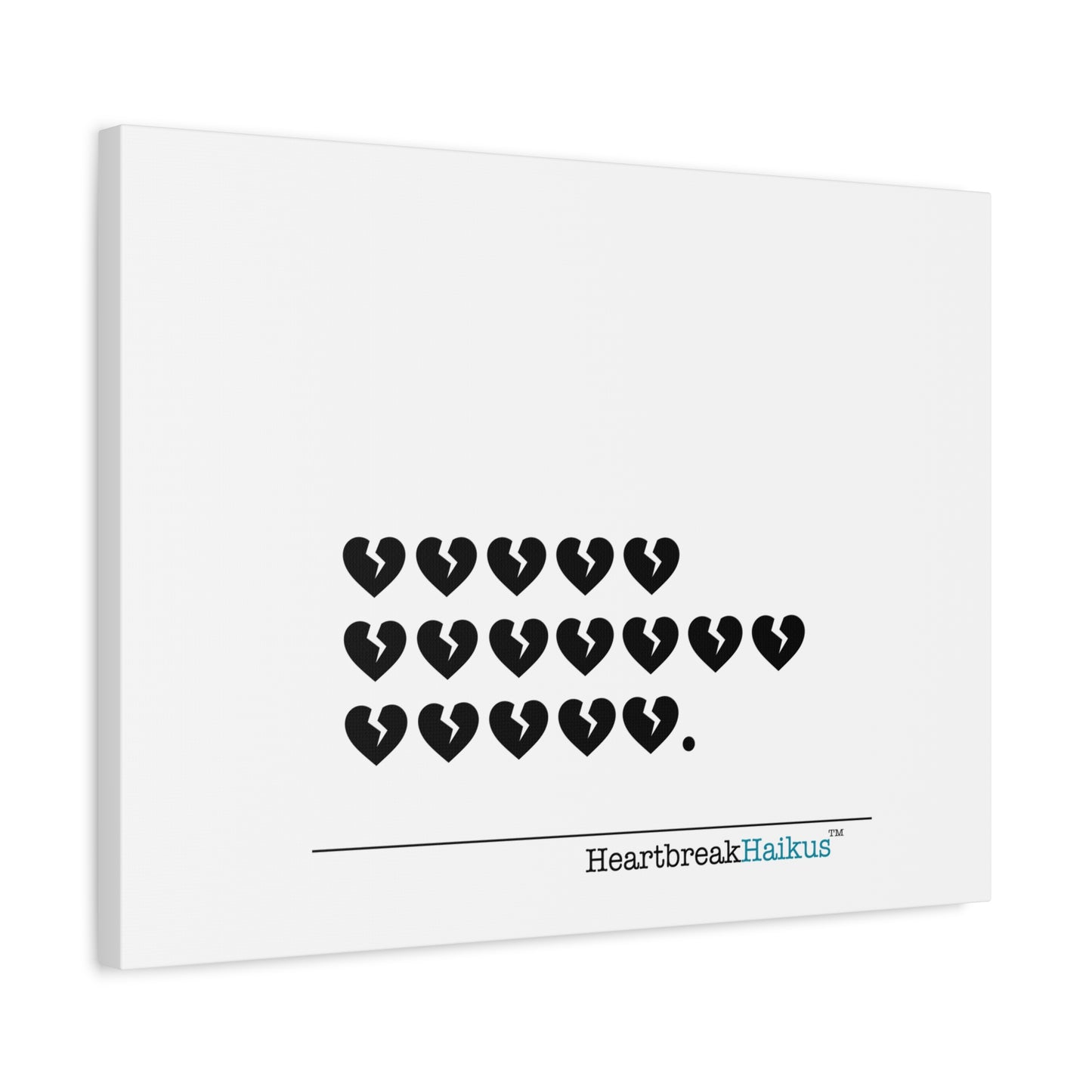 Hieroglyph Heartbreak Haiku - Horizontal Matte Canvas, Stretched, 1.25" (white)