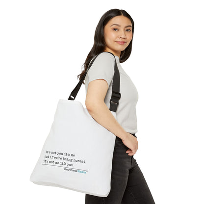 it's not you/me.... Adjustable Tote Bag