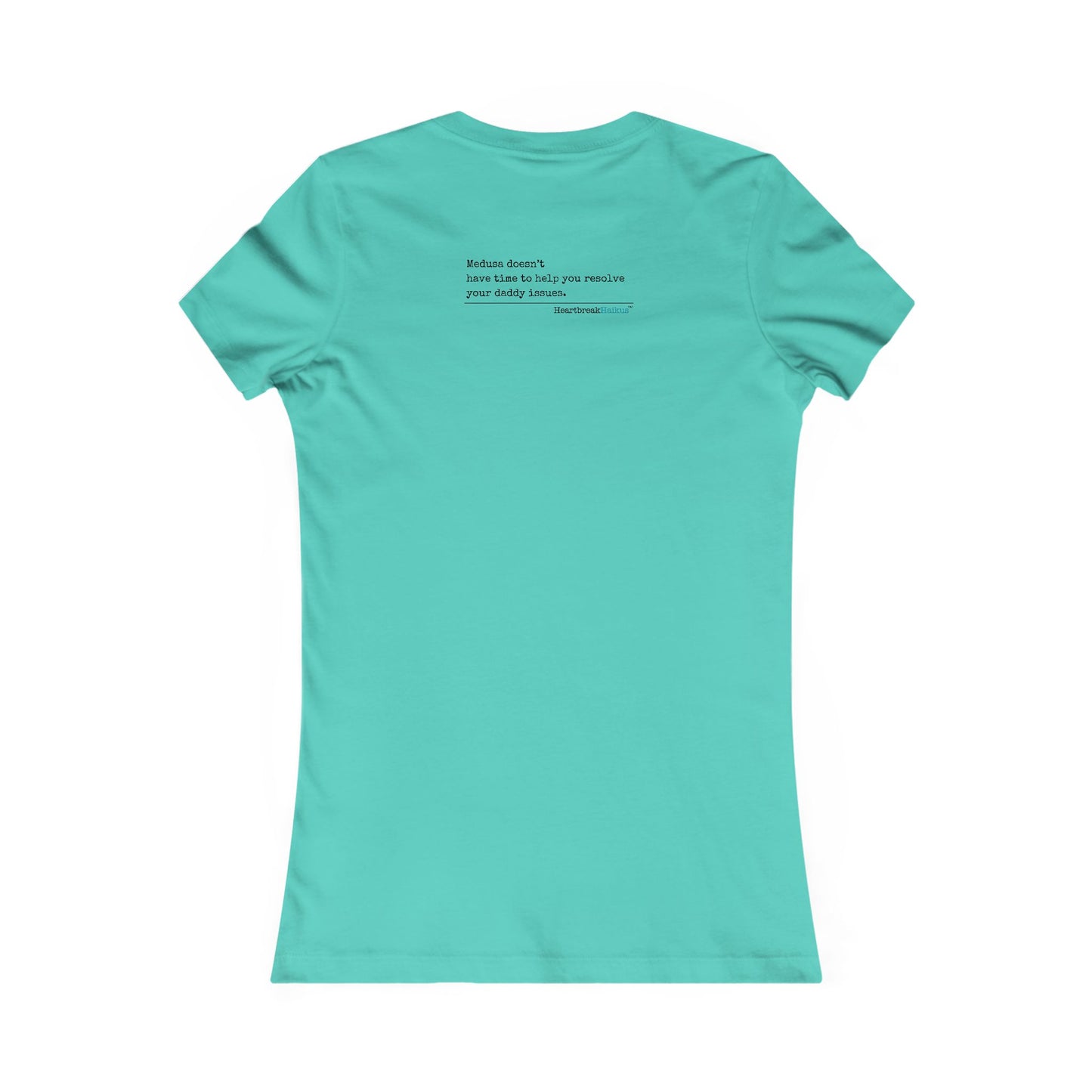 Medusa and Your Daddy Haiku - Slim-Fit T-Shirt