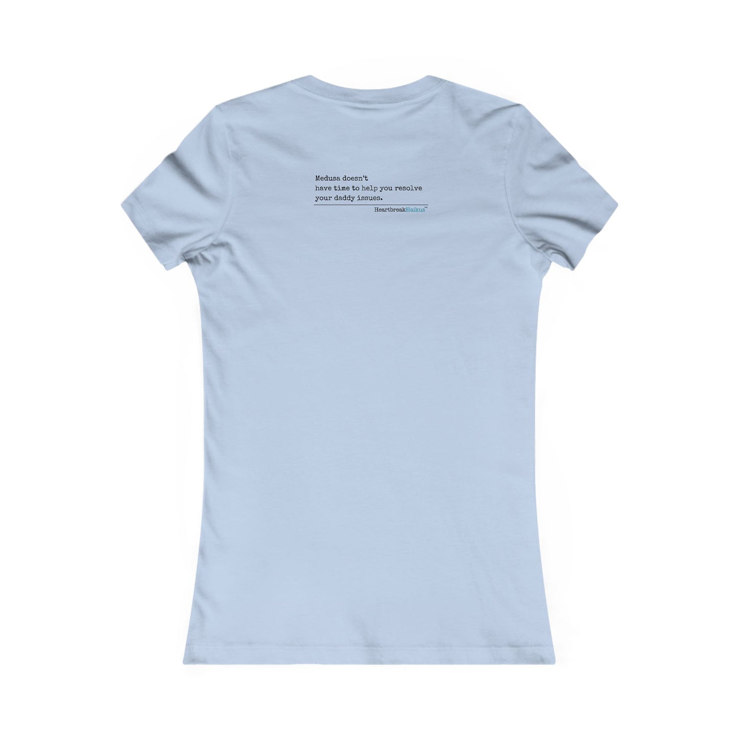Medusa and Your Daddy Haiku - Slim-Fit T-Shirt