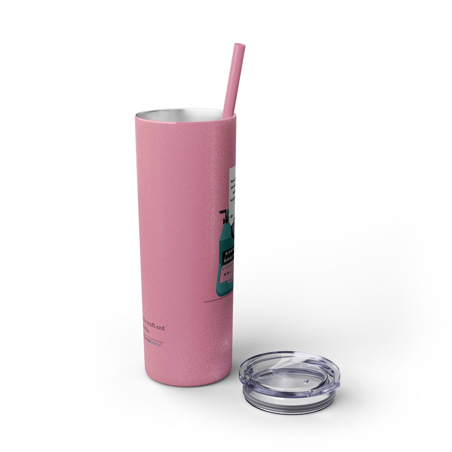 Heal Yourself with Words Haiku - (Typewriter design) Skinny Venti Tumbler with Eco-Friendly, Reusable, Matching Straw, 20oz