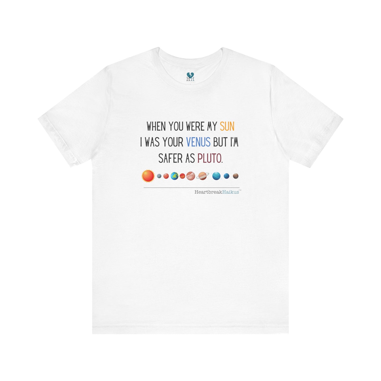 Safer as Pluto Haiku - Short Sleeve T-Shirt