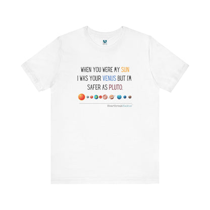 Safer as Pluto Haiku - Short Sleeve T-Shirt