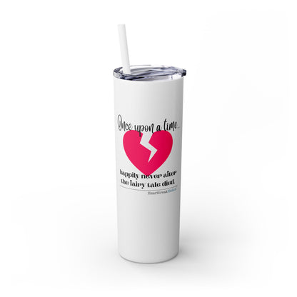 The Fairy Tale Died Haiku - Skinny Venti Tumbler with Eco-Friendly, Reusable, Matching Straw, 20oz