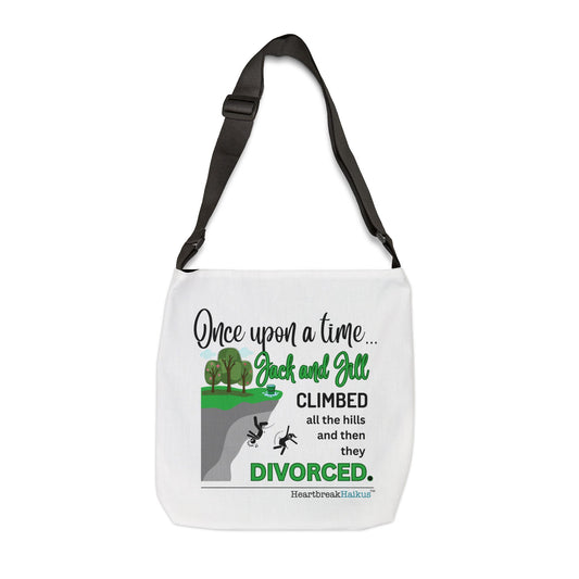 Jack and Jill Divorced Haiku. Adjustable Tote Bag (dual-sided design)