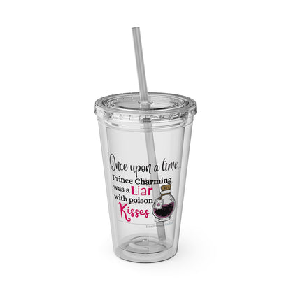Prince Charming's Poison Kisses Haiku. Sunsplash Tumbler with Straw, 16oz