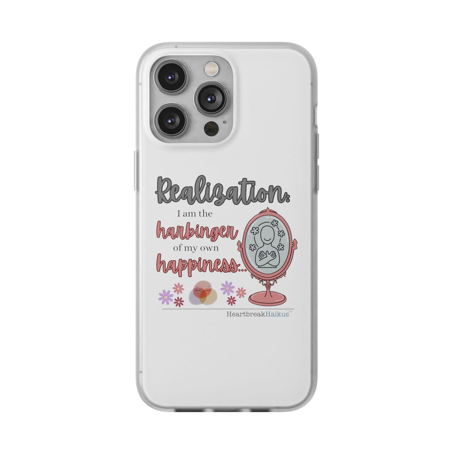 Harbinger of Happiness Haiku - Semi-Transparent Flexible iPhone Case