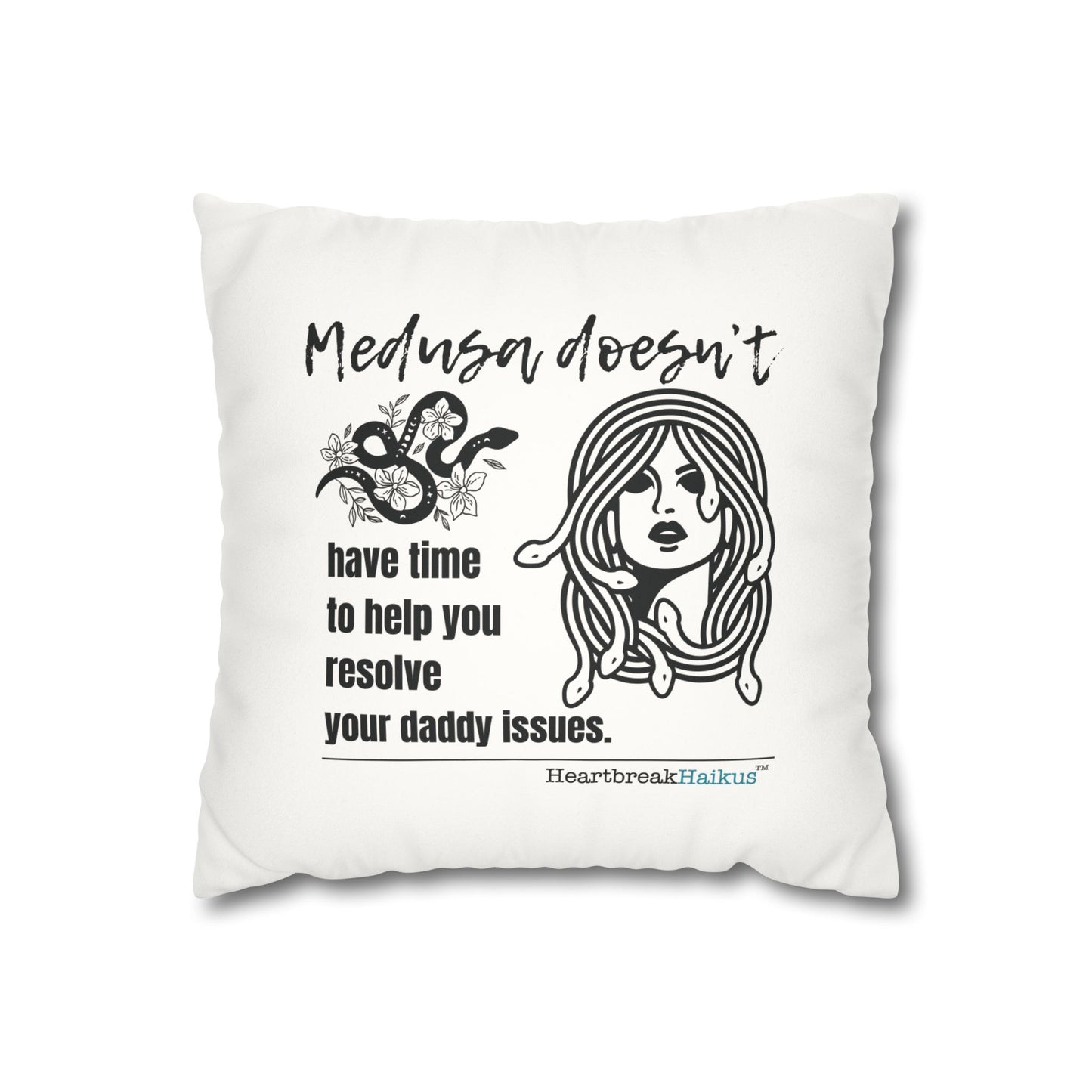 Medusa and Your Daddy Haiku - Faux Suede Square Pillowcase