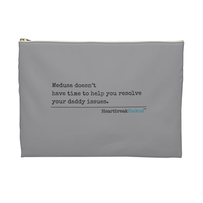 Medusa and Your Daddy Haiku - Accessory Pouch in Stone Grey