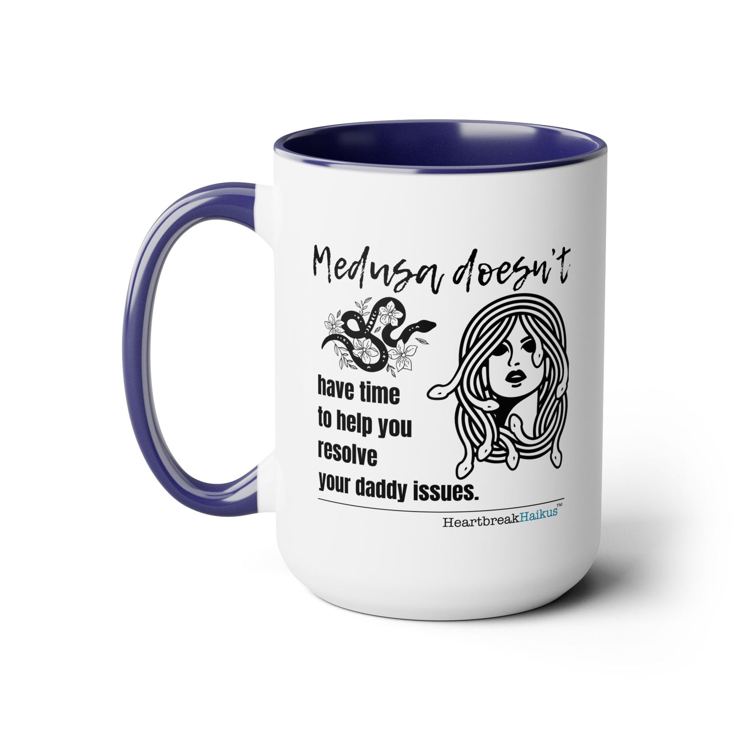 Medusa and Your Daddy Haiku - Two-Tone Coffee Mug 15oz - Dual-Sided Printing