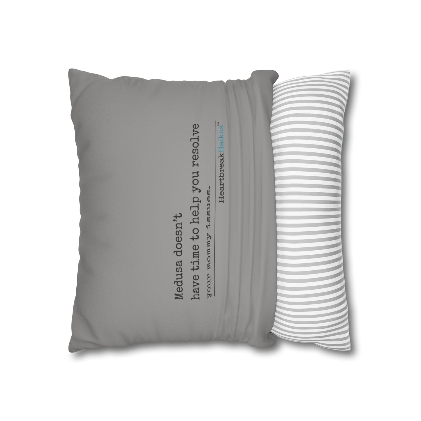 Medusa and Your Mommy Haiku - Faux Suede Square Pillowcase in Stone Grey