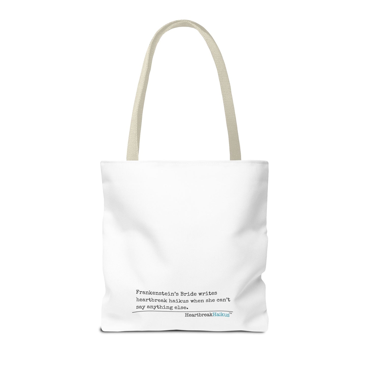 Frankenstein's Bride Writes Heartbreak Haikus - Tote Bag (Dual-sided print in Snow White)