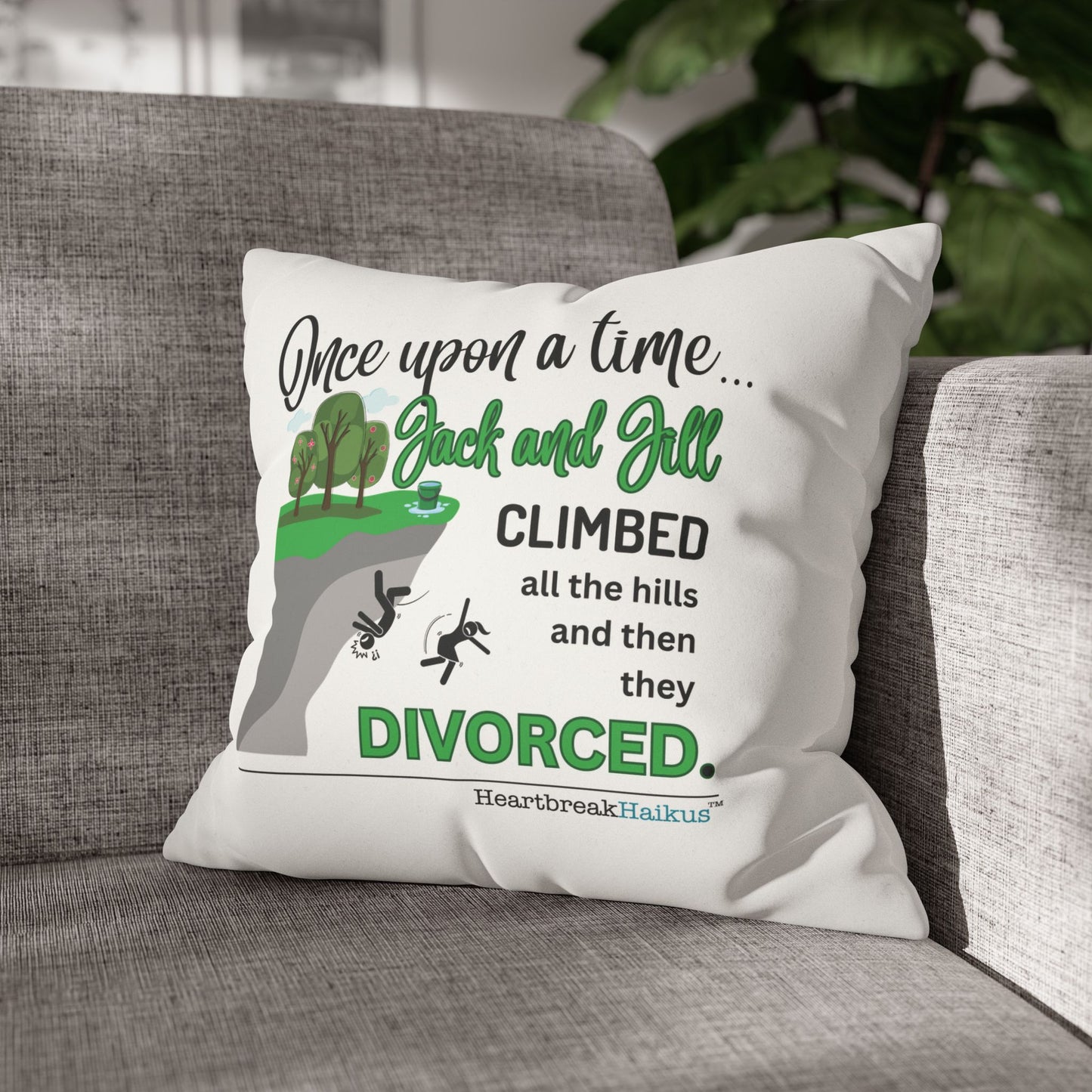 Jack and Jill Divorced Haiku - Faux Suede Square Pillowcase