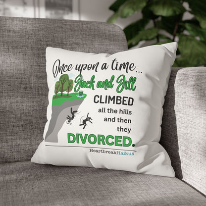 Jack and Jill Divorced Haiku - Faux Suede Square Pillowcase