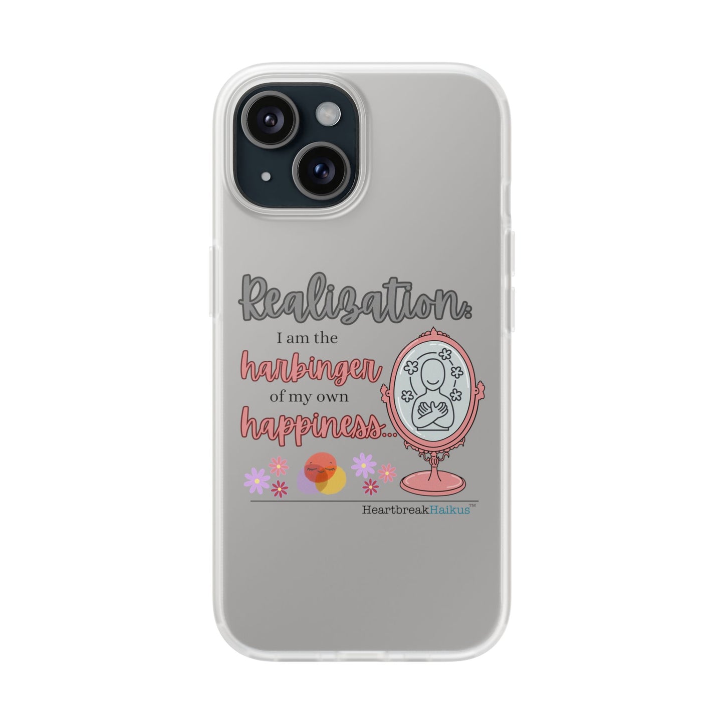 Harbinger of Happiness Haiku - Semi-Transparent Flexible iPhone Case