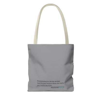 Frankenstein's Bride Writes Heartbreak Haikus - Tote Bag (Dual-sided print in Stone Grey)