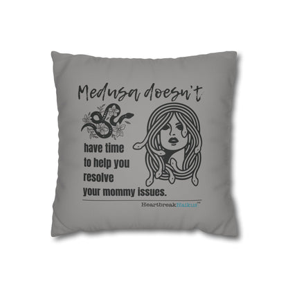 Medusa and Your Mommy Haiku - Faux Suede Square Pillowcase in Stone Grey