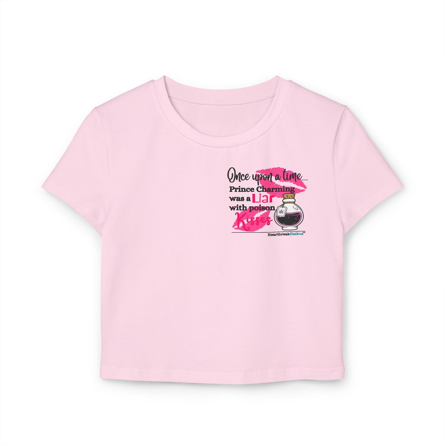 Prince Charming's Poison Kisses Haiku - Women's Baby Tee (over-the-heart design)