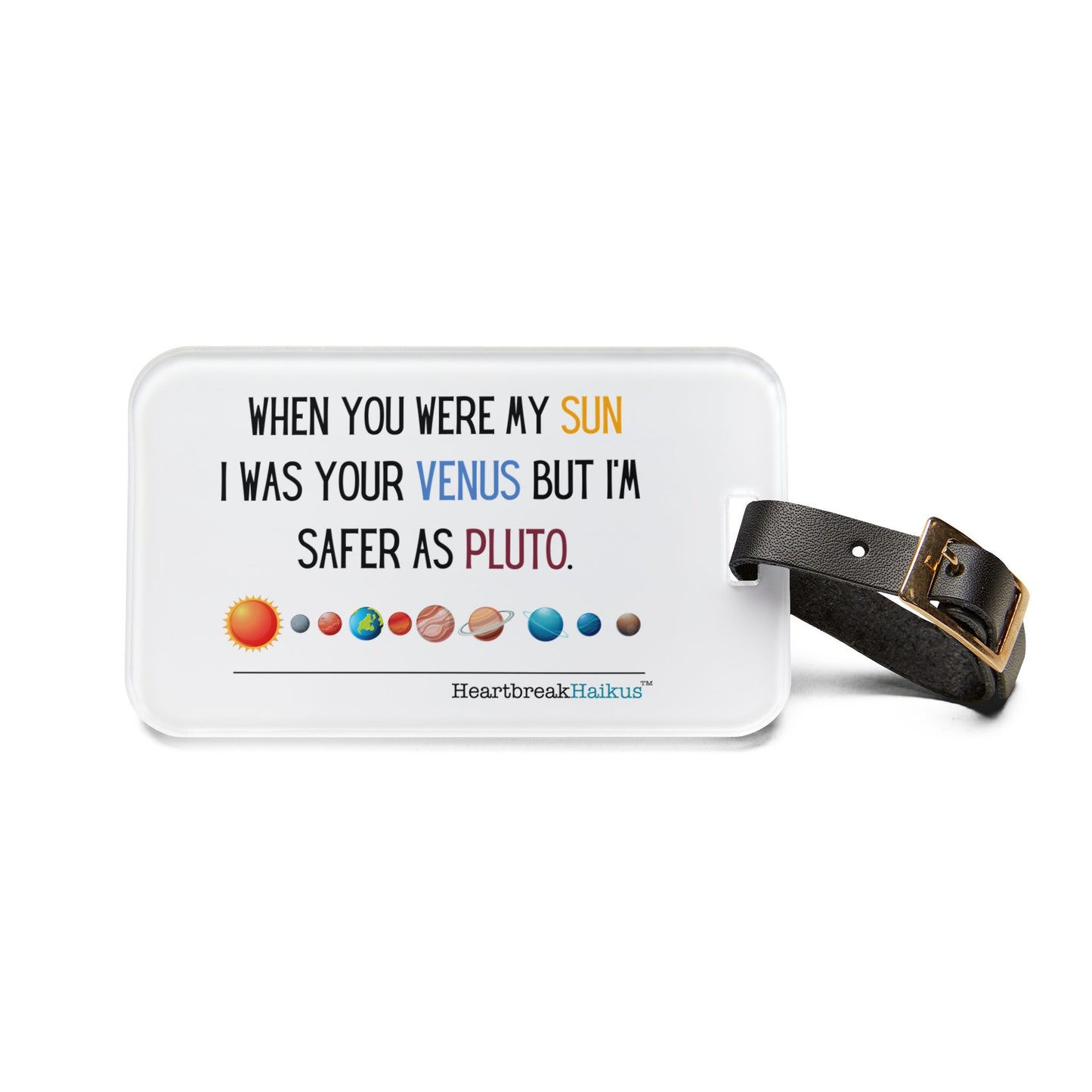 Safer as Pluto Haiku - Luggage Tag with Personalization Info Card